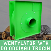Wentylator do transportu trocin WTK